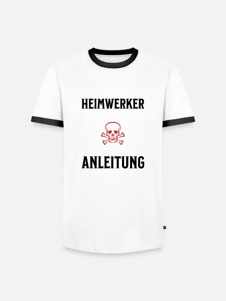 Heimwerker Brauchen keine Anleitung - Männer Kontrast-T-Shirt - Weiß/Schwarz