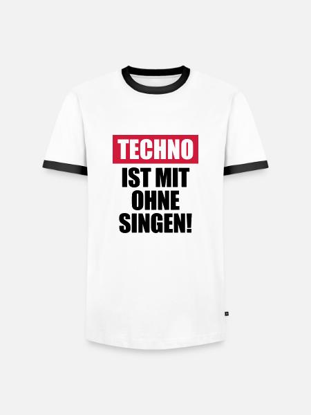Techno ist mit ohne singen - Männer Kontrast-T-Shirt - Weiß/Schwarz