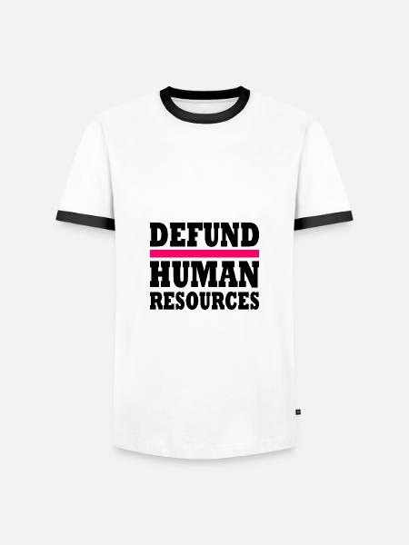 defund human resources - Men's Ringer Shirt - white/black