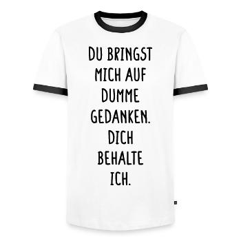 Bringst Mich Auf Dumme Gedanken Dich Behalte Ich - Männer Kontrast-T-Shirt - Weiß/Schwarz - Vorne - AI Model Female 172 light (172cm) & AI Model Male 178 dark (178cm)