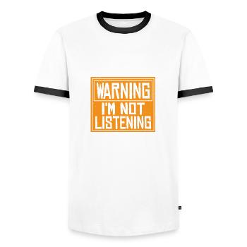 Warning I'm Not Listening 45 - Men's Ringer Shirt - white/black - Front - AI Model Female 172 light (172cm) & AI Model Male 178 dark (178cm)