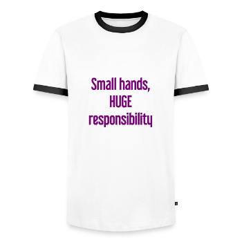 Small Hands, Huge Responsibility Parent Saying - Men's Ringer Shirt - white/black - Front - AI Model Female 172 light (172cm) & AI Model Male 178 dark (178cm)