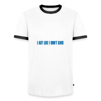 People Say I Act Like I Don't Care 4 - Männer Kontrast-T-Shirt - Weiß/Schwarz - Vorne - AI Model Female 172 light (172cm) & AI Model Male 178 dark (178cm)