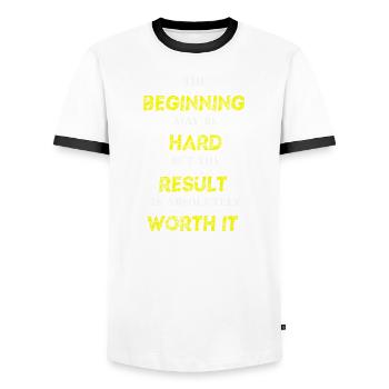 Beginning hard Result Worth it Gift Idea - Men's Ringer Shirt - white/black - Front - AI Model Female 172 light (172cm) & AI Model Male 178 dark (178cm)
