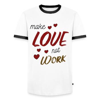 Make Love Not Work - Männer Kontrast-T-Shirt - Weiß/Schwarz - Vorne - AI Model Female 172 light (172cm) & AI Model Male 178 dark (178cm)