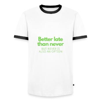 Better late than never - Men's Ringer Shirt - white/black - Front - AI Model Female 172 light (172cm) & AI Model Male 178 dark (178cm)