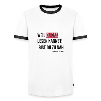 Weil Du das lesen kannst, bist du zu nah! - Männer Kontrast-T-Shirt - Weiß/Schwarz - Vorne - AI Model Female 172 light (172cm) & AI Model Male 178 dark (178cm)