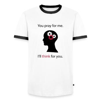 You Pray. I Think. - Männer Kontrast-T-Shirt - Weiß/Schwarz - Vorne - AI Model Female 172 light (172cm) & AI Model Male 178 dark (178cm)