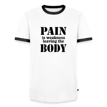 Pain is weakness leaving the body - Men's Ringer Shirt - white/black - Front - AI Model Female 172 light (172cm) & AI Model Male 178 dark (178cm)