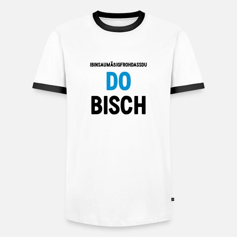 DO BISCH (Spruch) - Männer Kontrast-T-Shirt - Weiß/Schwarz