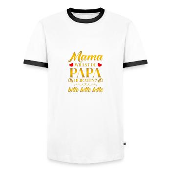 Mama willst du Papa Heiratsantrag Hochzeitsantrag - Männer Kontrast-T-Shirt - Weiß/Schwarz - Vorne - AI Model Female 172 light (172cm) & AI Model Male 178 dark (178cm)
