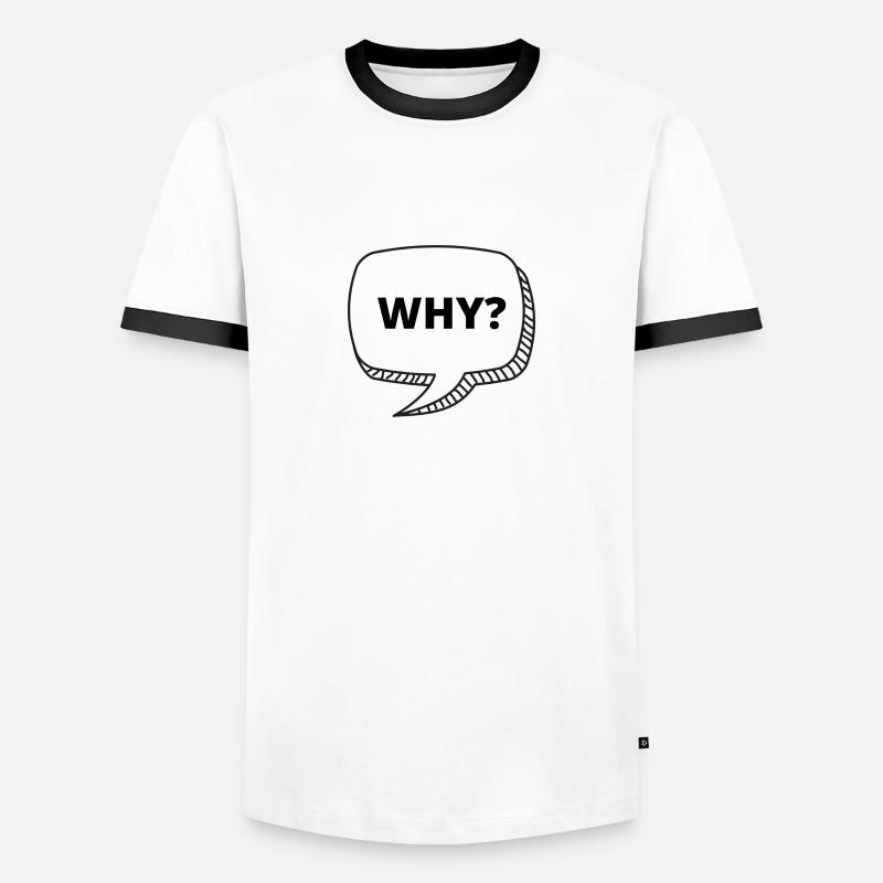 Why Bubble Text - Men's Ringer Shirt - white/black