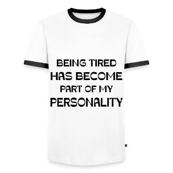 Être fatigué fait désormais partie de ma personnalité - T-shirt contrasté Homme - blanc/noir - Devant - AI Model Female 172 light (172cm) & AI Model Male 178 dark (178cm)