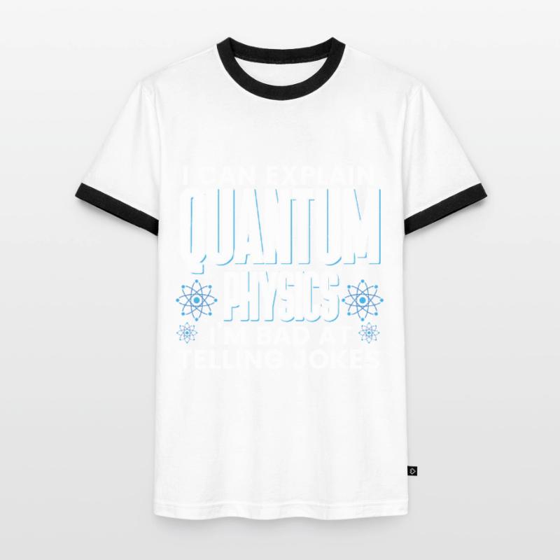 Quantum Physics Physics Physicist science quantum Men's Ringer Shirt