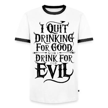 I Quit Drinking good Funny Now Drink For Evil - Men's Ringer Shirt - white/black - Front - AI Model Female 172 light (172cm) & AI Model Male 178 dark (178cm)