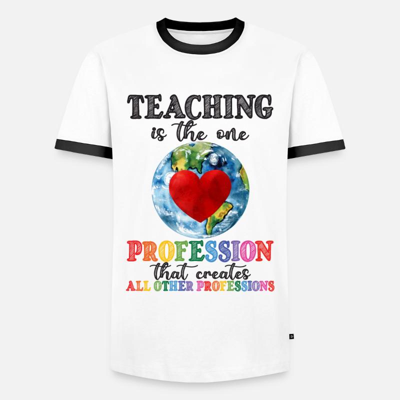 Teaching Creates All Other Professions - Männer Kontrast-T-Shirt - Weiß/Schwarz