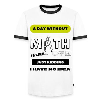 A Day Without Math Is Like... School Student - Men's Ringer Shirt - white/black - Front - AI Model Female 172 light (172cm) & AI Model Male 178 dark (178cm)