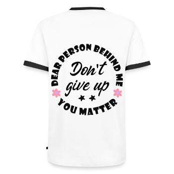 Liebe Person hinter mir, gib nicht auf, du bist wi - Männer Kontrast-T-Shirt - Weiß/Schwarz - Hinten - AI Model Male 178 dark (178cm)
