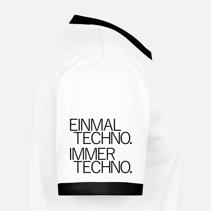Einmal Techno Immer Techno Rave Festivals Sprüche Männer Kontrast-T-Shirt