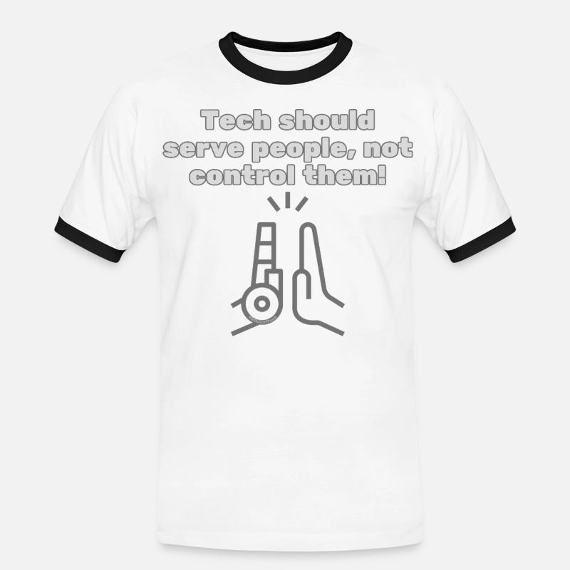 Tech should serve people - #EthicalTech Statement - Men's Ringer Shirt - white/black