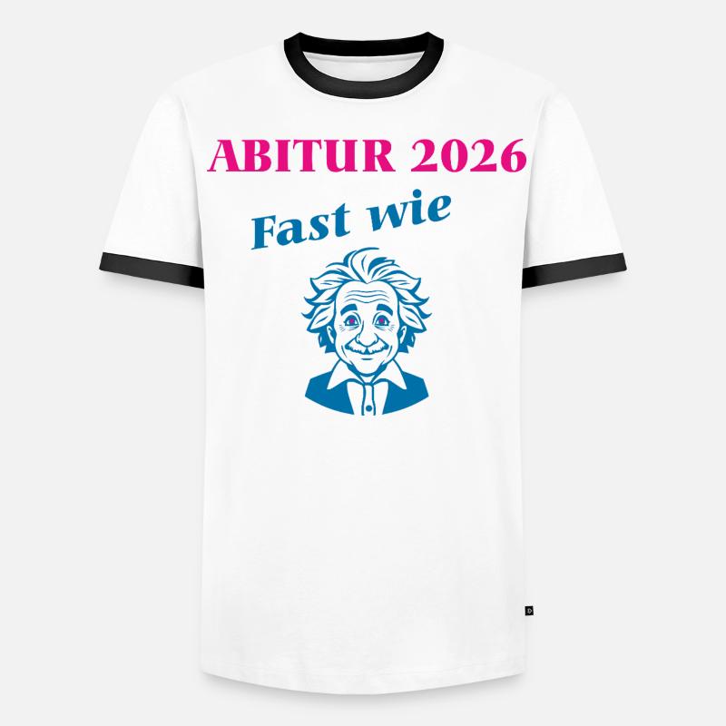 Abitur 2026 - Fast wie Einstein - Männer Kontrast-T-Shirt - Weiß/Schwarz