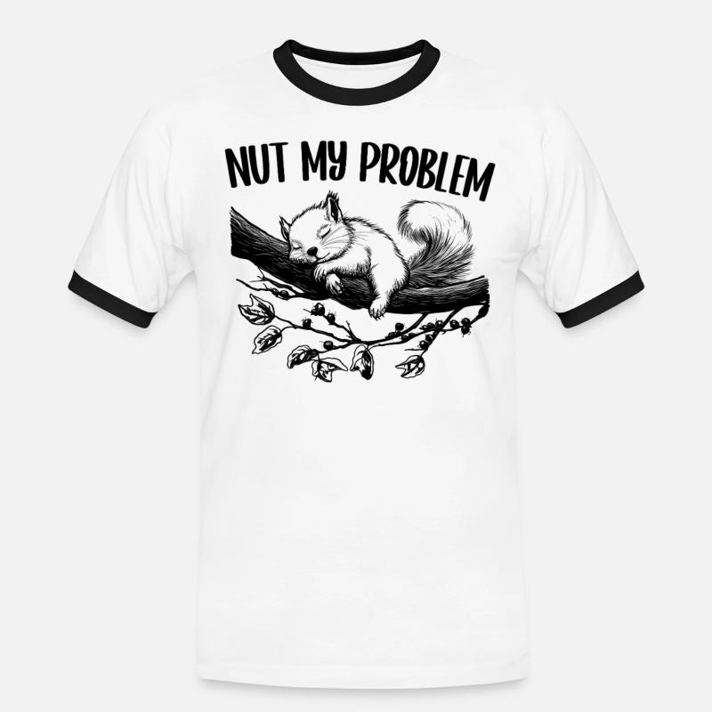 Nut My Problem Cute Squirrel Gift - Men's Ringer Shirt - white/black