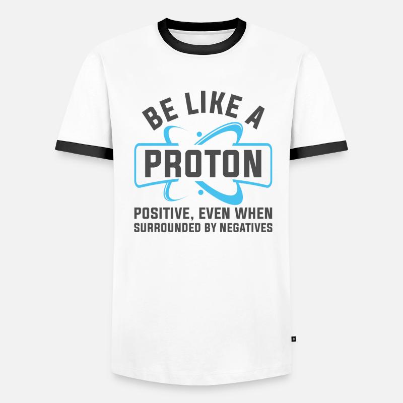 Sei wie ein Proton - Männer Kontrast-T-Shirt - Weiß/Schwarz