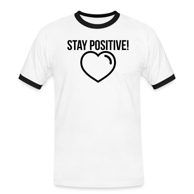 Stay Positive!