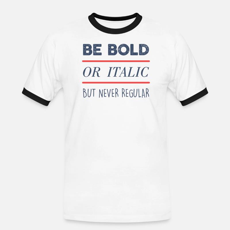 Be Bold - Men's Ringer Shirt - white/black