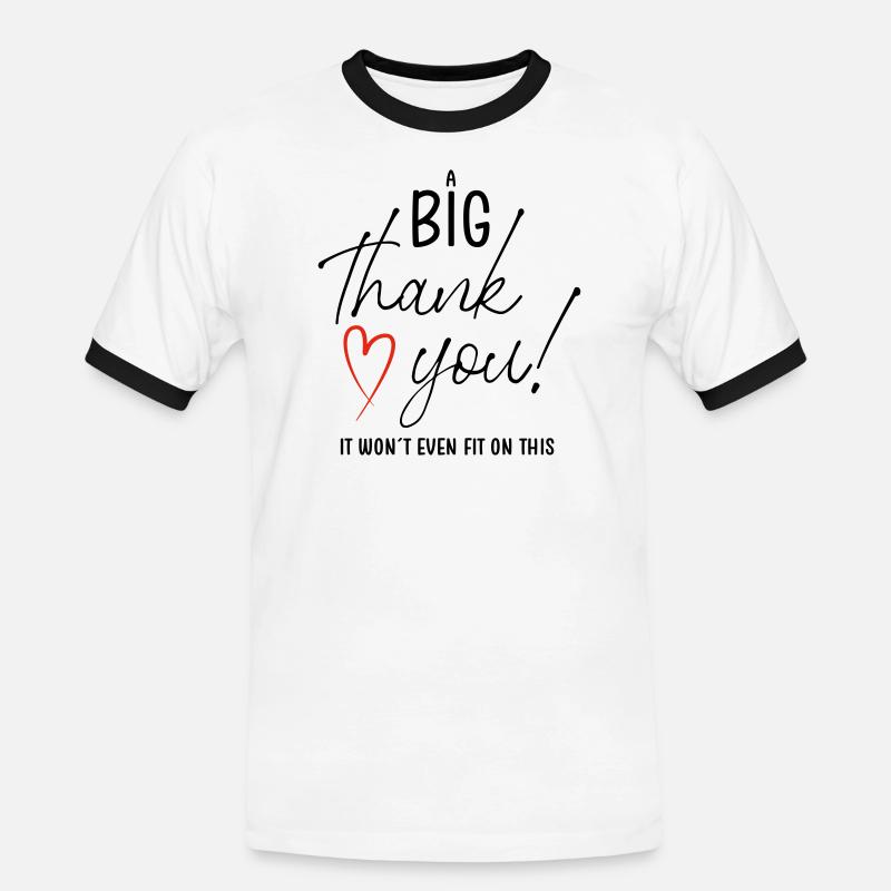 A BIG THANK YOU - Männer Kontrast-T-Shirt - Weiß/Schwarz