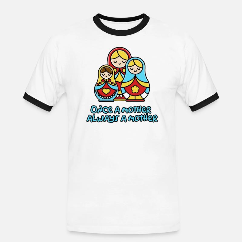 Einmal Mutter, immer Mutter - Männer Kontrast-T-Shirt - Weiß/Schwarz