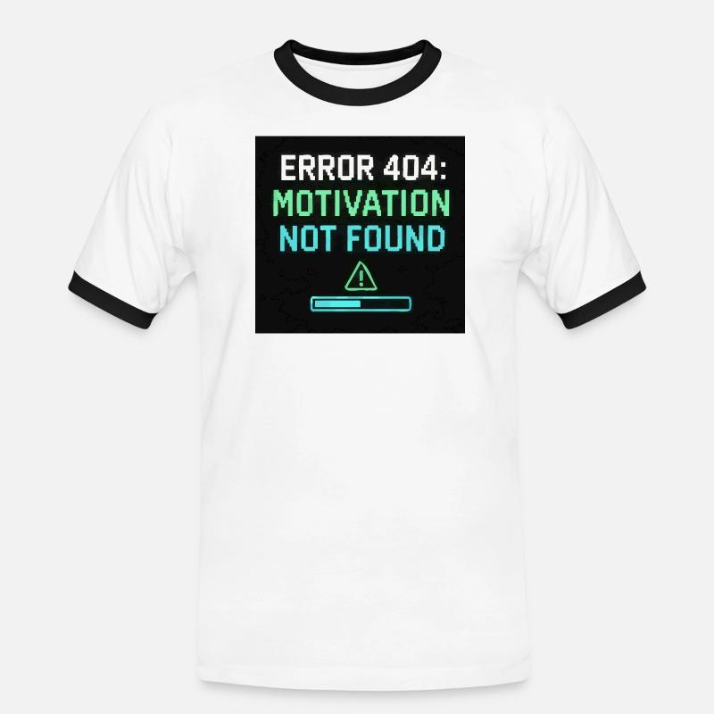 Error 404: Motivation Not Found  - Männer Kontrast-T-Shirt - Weiß/Schwarz