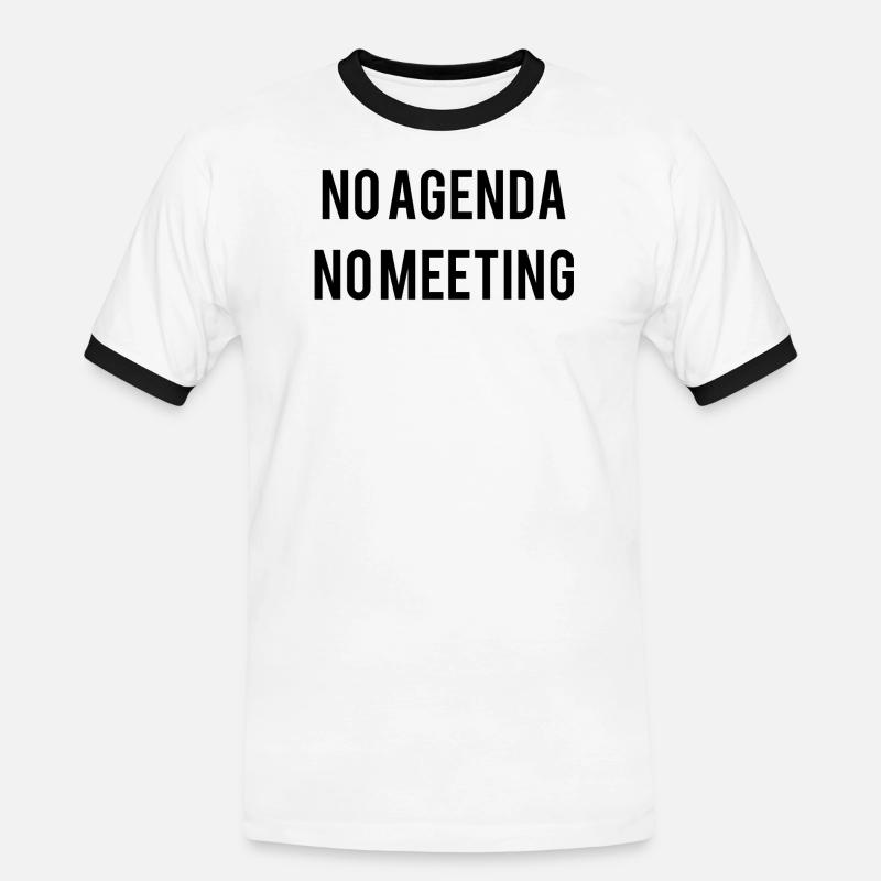 No Agenda No Meeting - Men's Ringer Shirt - white/black