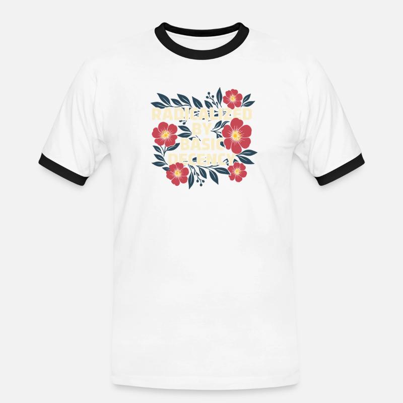 Radicalized Basic Decency Kindness Human Rights - Men's Ringer Shirt - white/black