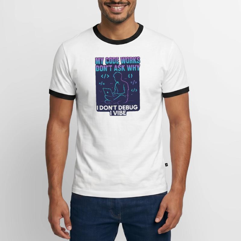 Mon code fonctionne Ne demande pas pourquoi – programmation drôle T-shirt contrasté Homme