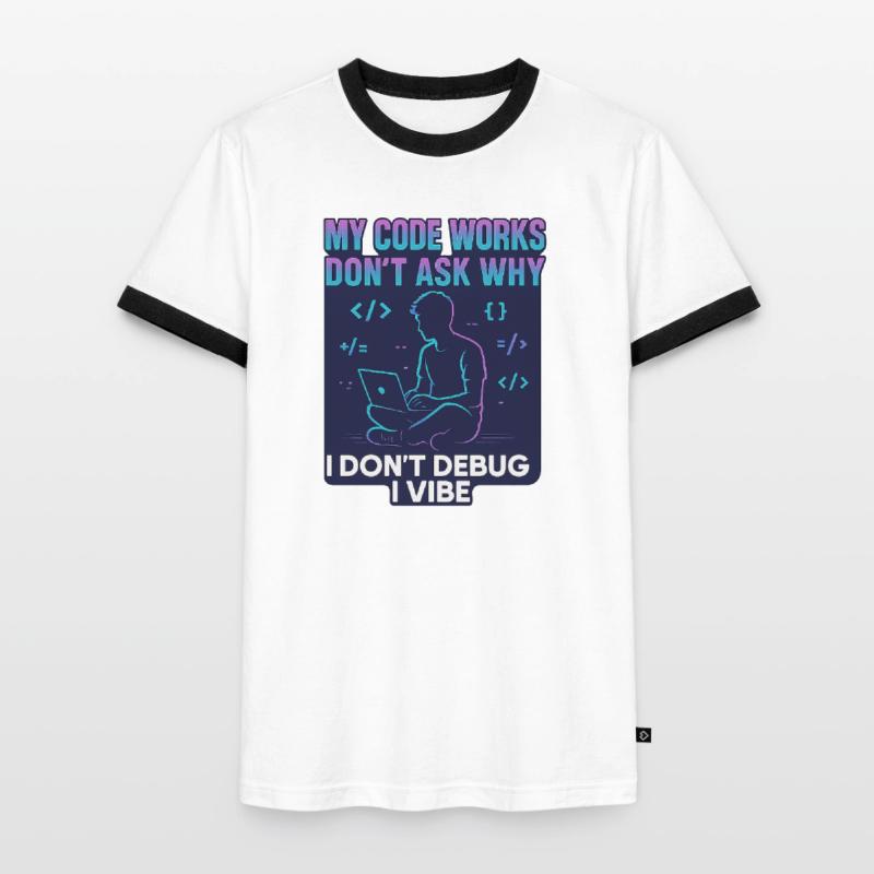 Mon code fonctionne Ne demande pas pourquoi – programmation drôle T-shirt contrasté Homme