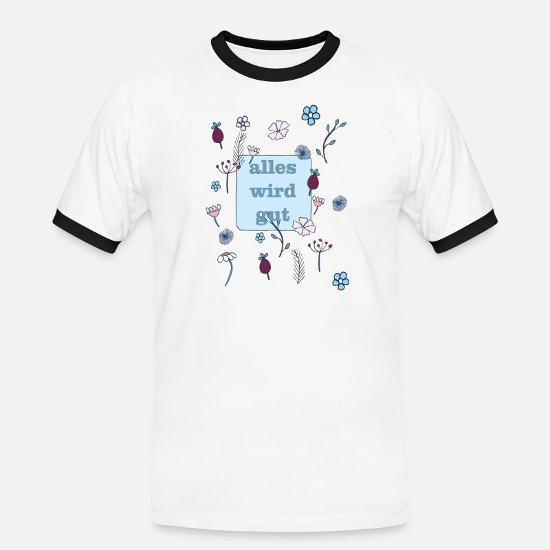 alles wird gut in blau - Männer Kontrast-T-Shirt - Weiß/Schwarz