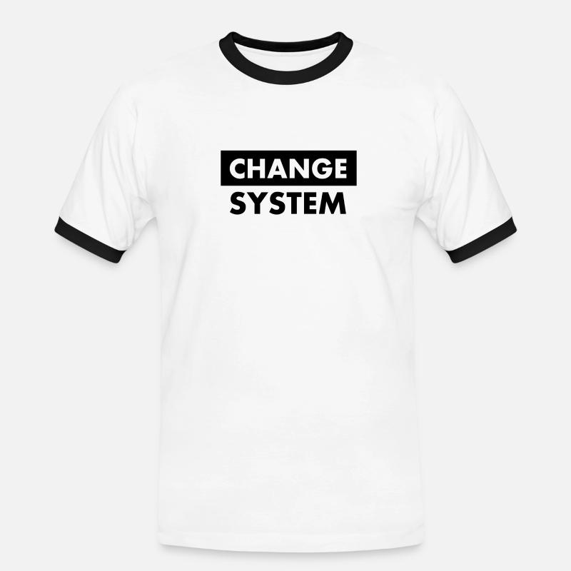Change the system - Systemwandel - Männer Kontrast-T-Shirt - Weiß/Schwarz