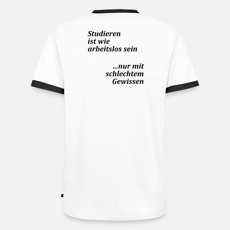 Unispruch "Studieren = arbeitslos" Studenten - Männer Kontrast-T-Shirt - Weiß/Schwarz