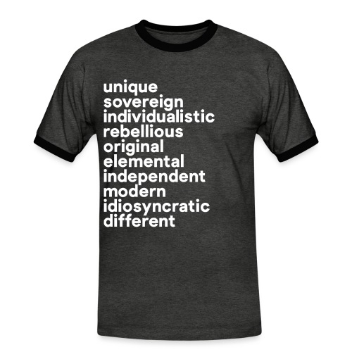 Be Unique – Be You - Männer Kontrast-T-Shirt