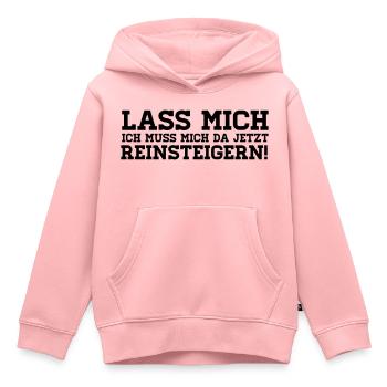 LASS MICH REINSTEIGERN! - Kinder Premium Organic Hoodie - Rosa - Vorne - AI Model Kid Female (0cm)