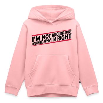I m not arguing - Kids Premium Organic Hoodie - rose - Front - AI Model Kid Female (0cm)