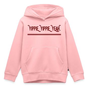 YIPPIE YIPPIE YEAH - Nouveau design original :) - Sweat Premium à capuche enfant bio - rose - Devant - AI Model Kid Female (0cm)