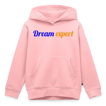 DREAM EXPERT - Dream Quote - Kids Premium Organic Hoodie - rose - Front - AI Model Kid Female (0cm)