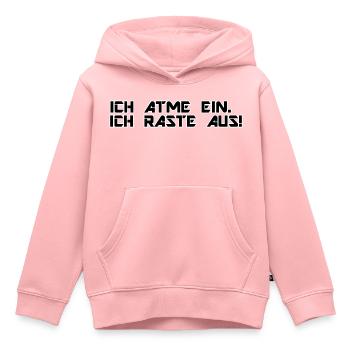 Ich atme ein. Ich raste aus! - Kinder Premium Organic Hoodie - Rosa - Vorne - AI Model Kid Female (0cm)