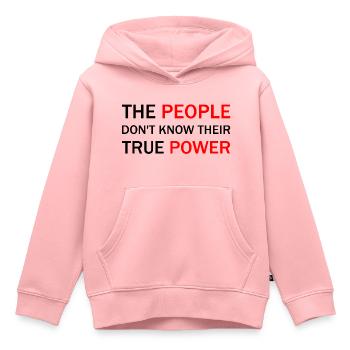 Les gens ne connaissent pas leur vrai pouvoir - Sweat Premium à capuche enfant bio - rose - Devant - AI Model Kid Female (0cm)