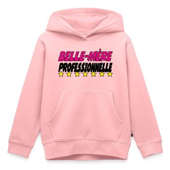 Belle Mère PROFESSIONNELLE - Sweat Premium à capuche enfant bio - rose - Devant - AI Model Kid Female (0cm)