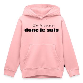 Tshirt Humour Je Boude Donc Je Suis - Sweat Premium à capuche enfant bio - rose - Devant - AI Model Kid Female (0cm)
