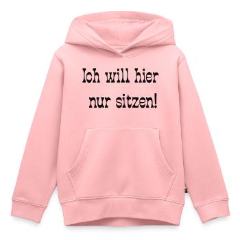 Ich will hier nur sitzen! - Kinder Premium Organic Hoodie - Rosa - Vorne - AI Model Kid Female (0cm)