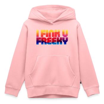 I Think You're Freaky - Kinder Premium Organic Hoodie - Rosa - Vorne - AI Model Kid Female (0cm)